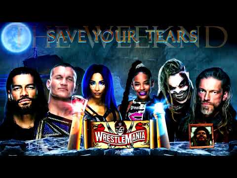 WWE - Wrestlemania 37 Official Theme Song | "Save Your Tears"