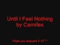 Carnifex - Until I Feel Nothing [With Lyrics] 