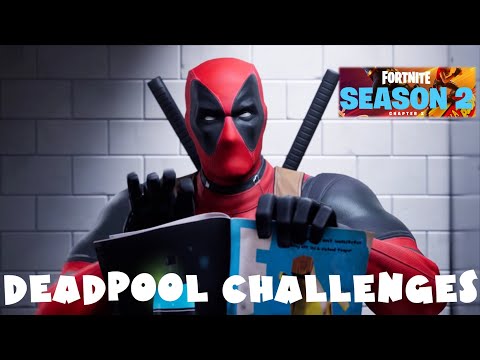 (Chapter 2) Unlocking Deadpool Challenges Guide (Weeks 1-7) - Season 2 - Fortnite Battle Royale