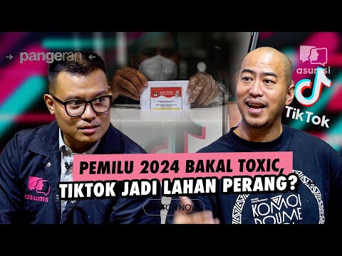 Pangeran: Pemilu 2024 Bakal Toxic, TikTok Jadi Lahan Perang?