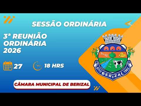3º Reunião Ordinária DA CÂMARA MUNICIPAL DE BERIZAL 2026 - 27-04-2026.