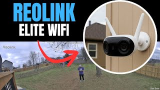 Is Dual Lens Worth It? Reolink Elite WiFi 4K Test