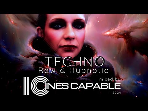 Techno mixed by Ines Capable - Raw & Hypnotic
