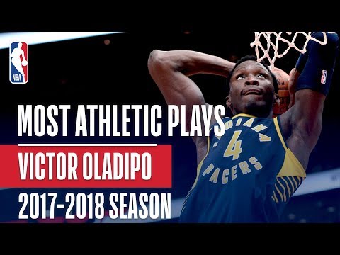 Victor Oladipo's Most Athletic Plays | 2017-2018 Regular Season + Playoffs