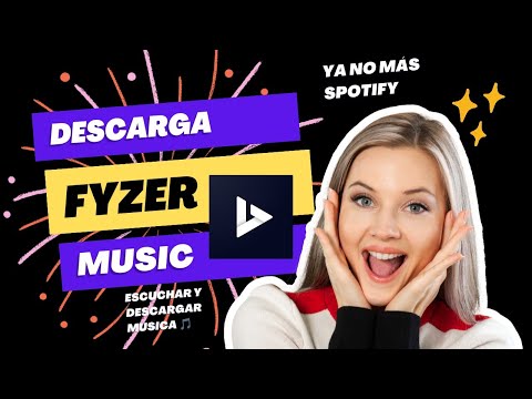 FYZER MUSIC - La mejor Aplicación para descargar en mi dispositivo móvil 📲