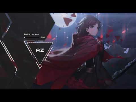 {«NIGHTCORE»}Fivefold Lost Within