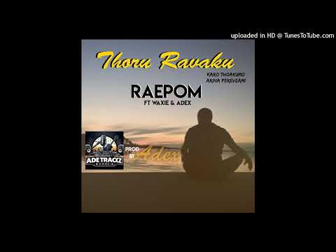 Raepom ft Waxie & Adex- Thoru Ravaku (2024)