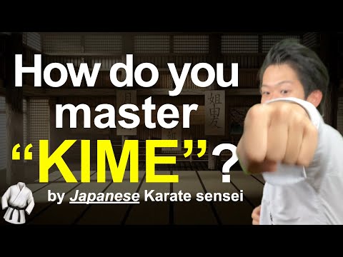 How Do You Master "Kime" in Karate?