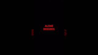 September 17, 2021. ALONE -Bee Gees #shorts