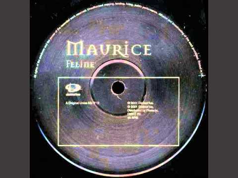 Maurice - Feline (Original Union Mix)