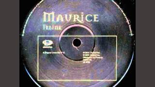 Maurice - Feline (Original Union Mix)