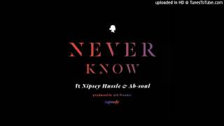 Rapsody - Never Know (Feat. Nipsey Hussle, Ab-Soul &amp; Terrace Martin)