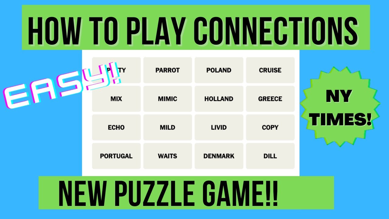 How To Play Connections [NEW NEW YORK TIMES PUZZLE]