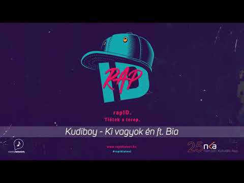 Kudiboy - Ki vagyok én ft. Bia