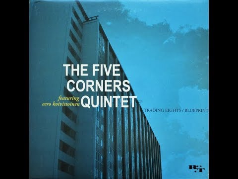 The Five Corners Quintet Blueprint