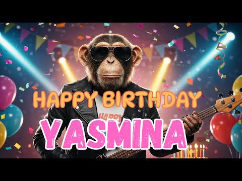 YASMINA Happy Birthday Song - Happy Birthday to Yasmina