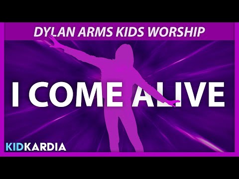 I COME ALIVE || MOTIONS & LYRICS || @dylanarmskidsworship - Kingdom Kids Zone, Sing With Me - Kid Kardia