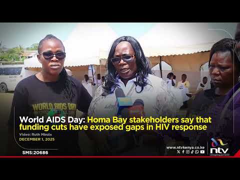 World AIDS Day: Homa Bay stakeholders say that funding cuts have exposed gaps in HIV response