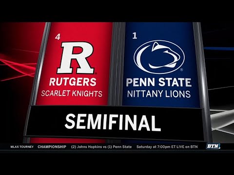 Highlights: Rutgers vs. Penn State | B1G Men's Lacrosse Semifinals