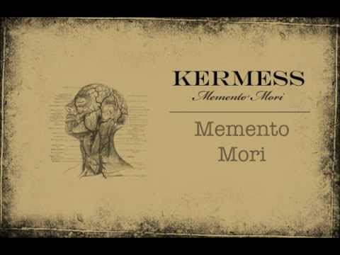 Kermess - Memento Mori