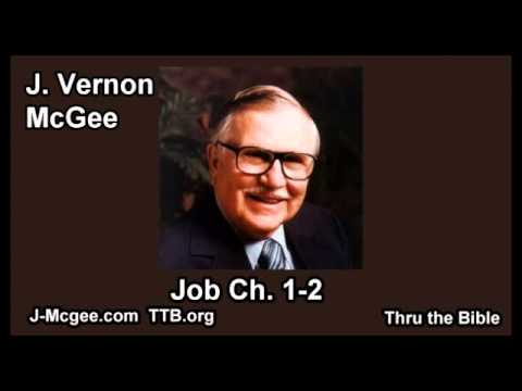 18 Job 01-02 - J Vernon Mcgee - Thru the Bible
