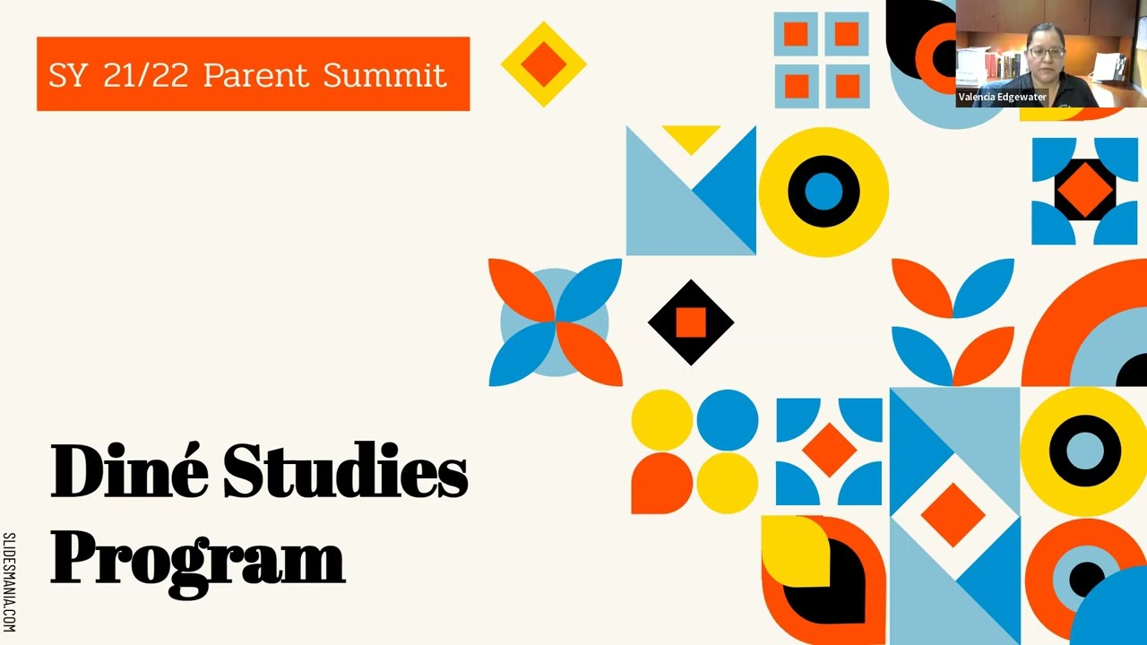 Diné Studies Program - SY 21/22 Parent Summit Presentation