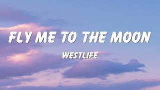 Download lagu Westlife - Fly Me to the Moon (Lyrics) mp3 Download lagu Westlife - Fly Me to the Moon (Lyrics) mp3