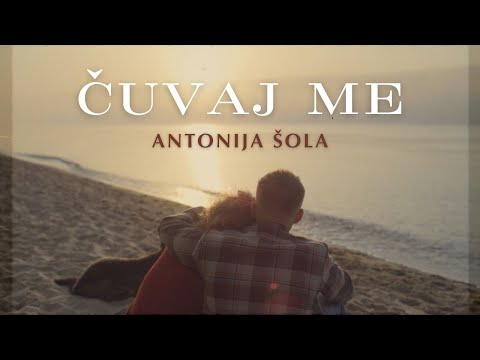Antonija Šola - ČUVAJ ME (lyrics)