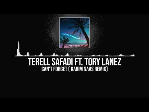 Terell Safadi x Tory Lanez ( Karim Naas Remix ) - Can't Forget