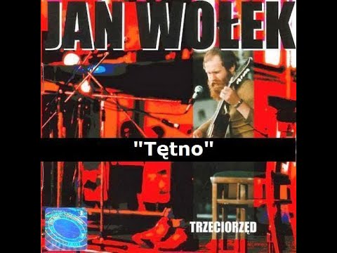 15 Jan Wołek - Tętno (z tekstem)