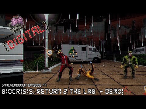 Blood 'n Brain - Snackendurch - E77 - BioCrisis: Return 2 the Lab - RD2021 Demo!