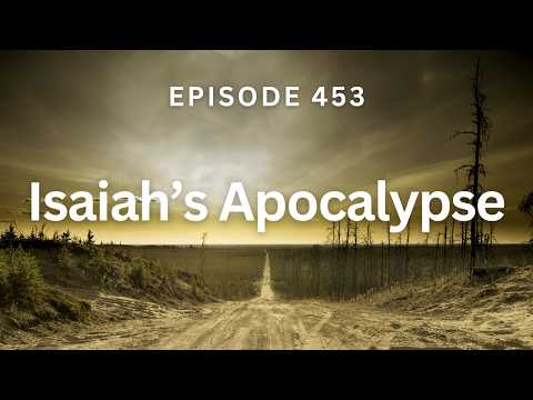 What is Isaiah's Apocalypse??