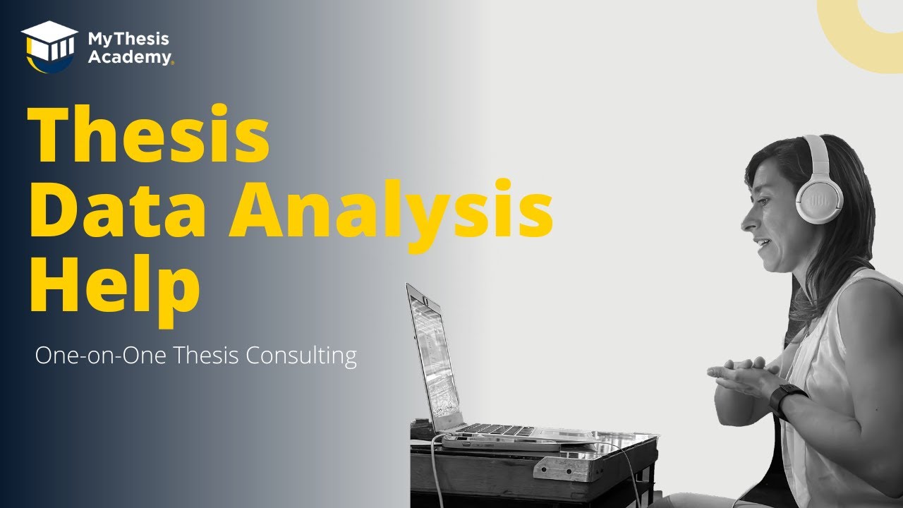 Thesis Data Analysis Help - MyThesis Academy