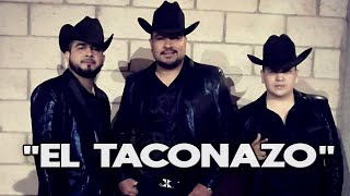 EL TACONAZO - LOS ALAMEÑOS DE LA SIERRA /  EN VIVO DESDE LA EXPLANADA NAVOJOA 2022