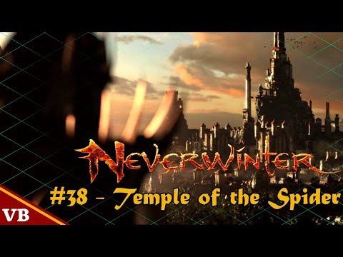 Neverwinter (Mod 15, PS4): Ep. 38 - Temple of the Spider