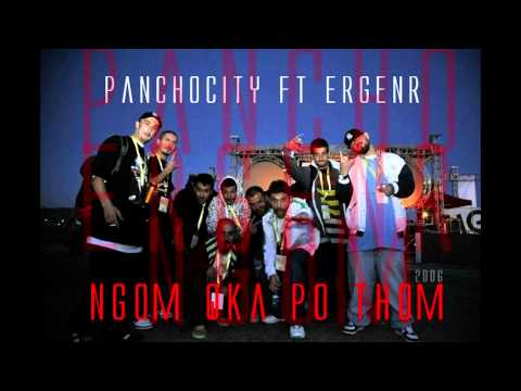 PanchOCity -  Feat  ErgeNR - Ngom qka po thom