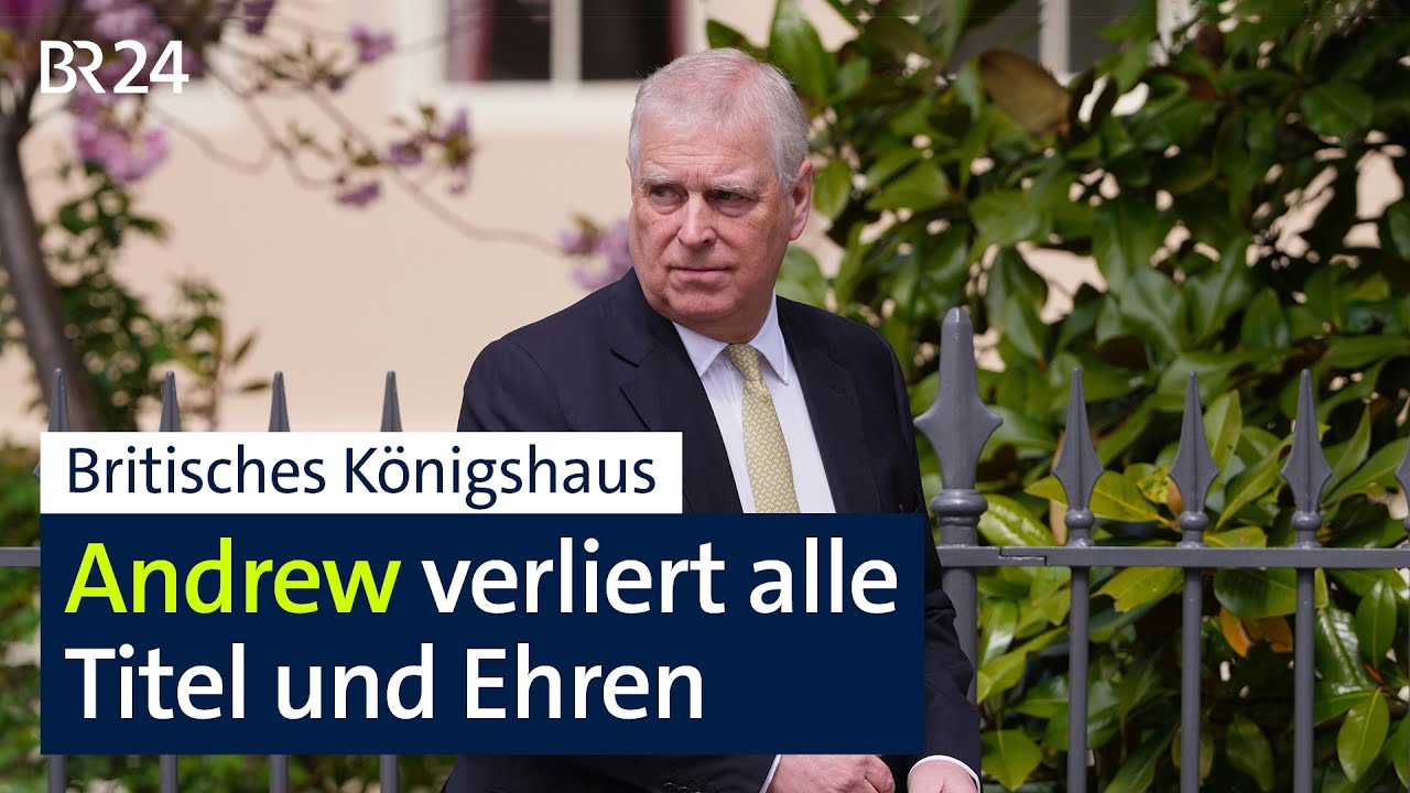 Britisches Königshaus: Andrew verliert alle Titel und Ehren | BR24