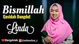 Download lagu BISSMILLAH - Qasidah dangdut ( Cover By : Linda ) | Nasida Ria - Bismilla Cover By Linda #Bangariek mp3