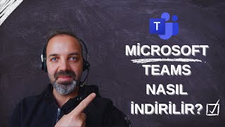2- Microsoft Teams Nasıl İndirilir? Microsoft Teams Nasıl Yüklenir?