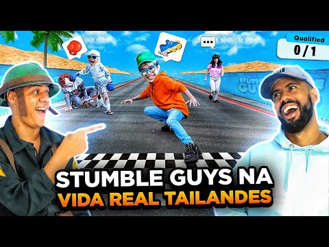 INCRIVEL!! STUMBLE GUYS NA VIDA REAL TAILANDES , ELES NOS SUPERARAM😱 !?