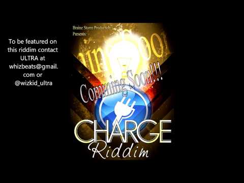 Charge Riddim {Braine Storm Production} 2013