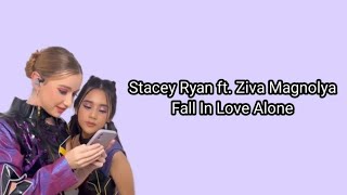 Download lagu Stacey Ryan ft. Ziva Magnolya - Fall In Love Alone (cover lirik) mp3