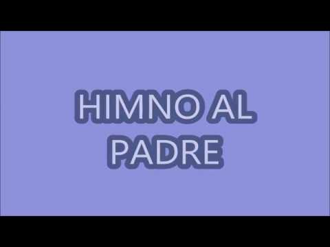 download lagu mp3 mp4 Himno Al Padre Letra, download lagu Himno Al Padre Letra gratis, unduh video klip Himno Al Padre Letra