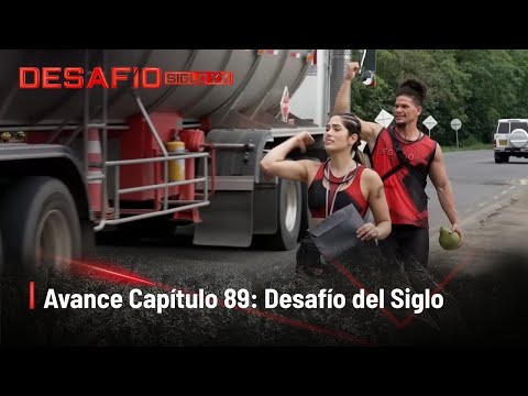 Avance capítulo 89 | Desafío del Siglo