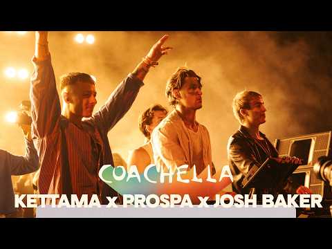 KETTAMA & Prospa & Josh Baker @ Desert Sky, Coachella Festival Weekend 2, United States 2026-04-16