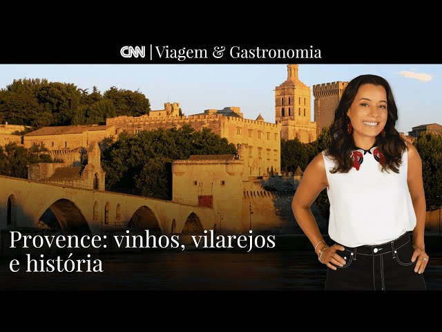 Provence:  Vinhos, vilarejo e história I CNN Viagem & Gastronomia