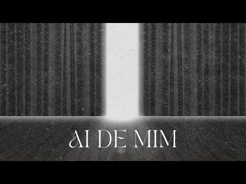 Ai De Mim - Edificante