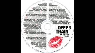 The Timewriter – Deep Train 3: Enlightening Tracks [HD]
