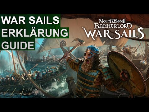 Mount & Blade 2 War Sails Explanation & Guide