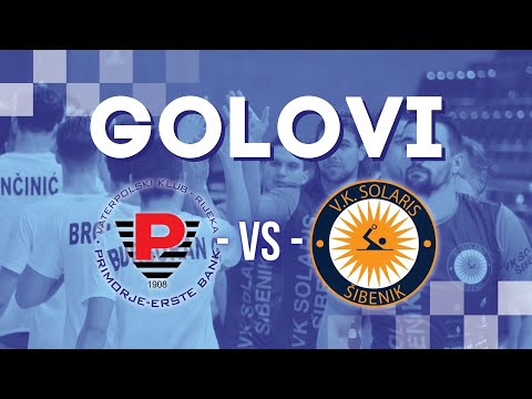 Golovi s utakmice - VK Primorje Erste Banka vs VK Solaris (PH 10. kolo)